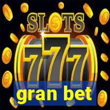 gran bet